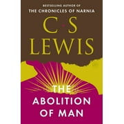 C. S. LEWIS The Abolition of Man, (Paperback)