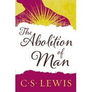 The Abolition of Man (Paperback)