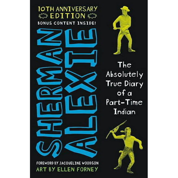 Pre-Owned The Absolutely True Diary of a Part-Time Indian (10th Anniversary Edition) (Hardcover)
