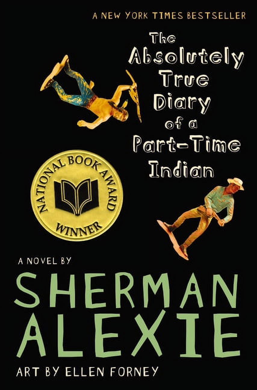 SHERMAN ALEXIE The Absolutely True Diary of a Part-Time Indian (National Book Award Winner), (Paperback)