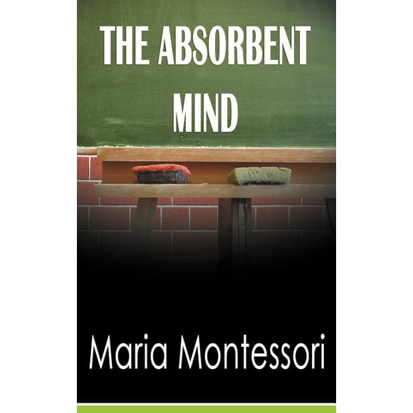 The Absorbent Mind (Hardcover)