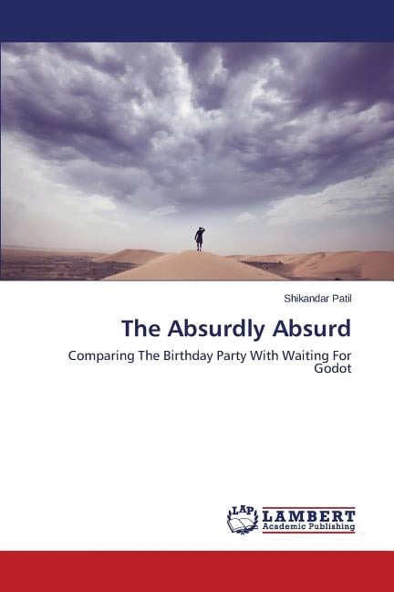 The Absurdly Absurd (Paperback) - Walmart.com
