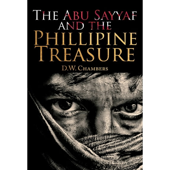 The Abu Sayyaf and the Philippine Treasure, (Hardcover)