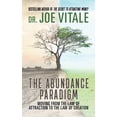 thumbnail image 1 of The Abundance Paradigm: Moving from the Law of Attraction to the Law of Creation, (Hardcover), 1 of 1