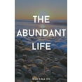 thumbnail image 1 of The Abundant Life, (Paperback), 1 of 1