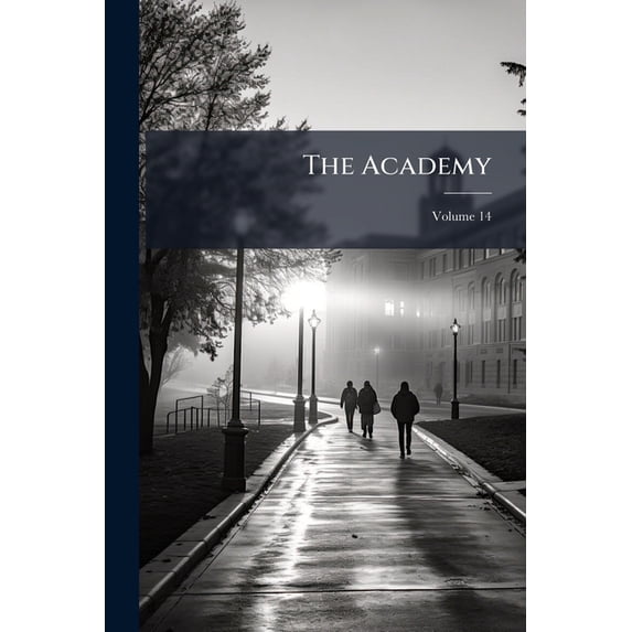 The Academy; Volume 14 (Paperback)