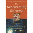 thumbnail image 1 of Pre-Owned The Accelerating Universe: Infinite Expansion, the Cosmological Constant, and the Beauty of the Cosmos (Paperback) 0471399760 9780471399766, 1 of 1