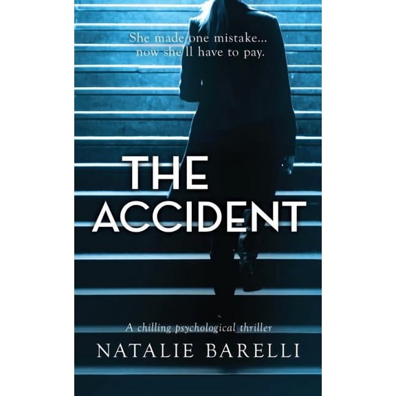 Pre-Owned The Accident: A chilling psychological thriller, (Paperback)