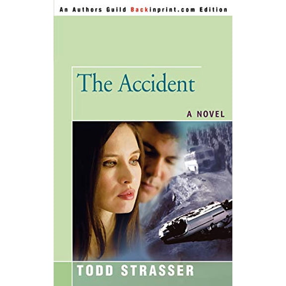 Pre-Owned The Accident Paperback Todd Strasser