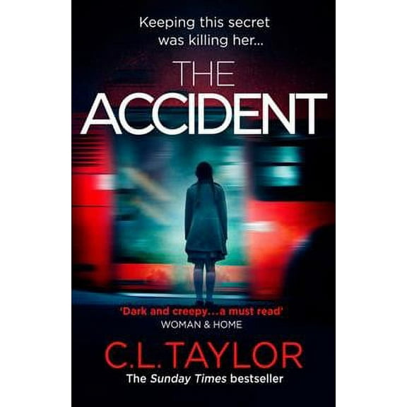 The Accident (Paperback) by C.L. Taylor