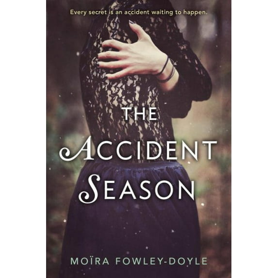 The Accident Season (Paperback)
