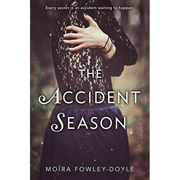 Pre-Owned The Accident Season (Paperback) 014751732X 9780147517326