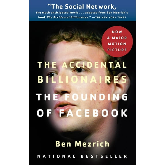Pre-Owned The Accidental Billionaires: The Founding of Facebook: A Tale of Sex, Money, Genius and Betrayal (Paperback) 0307740986 9780307740984