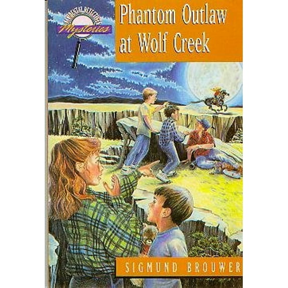 Pre-Owned Phantom Outlaw at Wolf Creek Paperback Sigmund Brouwer