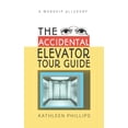 thumbnail image 1 of The Accidental Elevator Tour Guide : A Worship Allegory (Paperback), 1 of 1