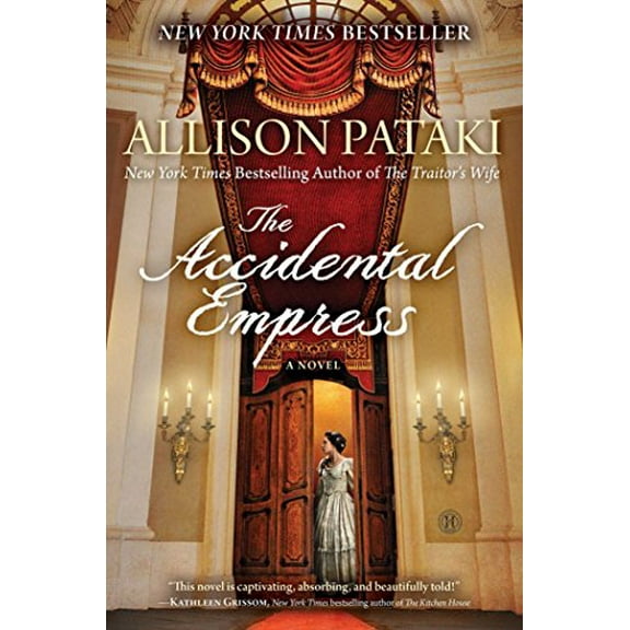 Pre-Owned The Accidental Empress: A Novel (Hardcover) 1476790221 9781476790220