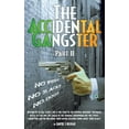 thumbnail image 1 of The Accidental Gangster (Paperback), 1 of 1