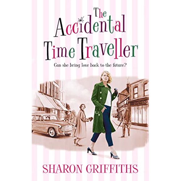Pre-Owned The Accidental Time Traveller (Paperback) 1847560903 9781847560902