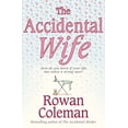 thumbnail image 1 of Pre-Owned The Accidental Wife (Paperback) 0099493071 9780099493075, 1 of 1