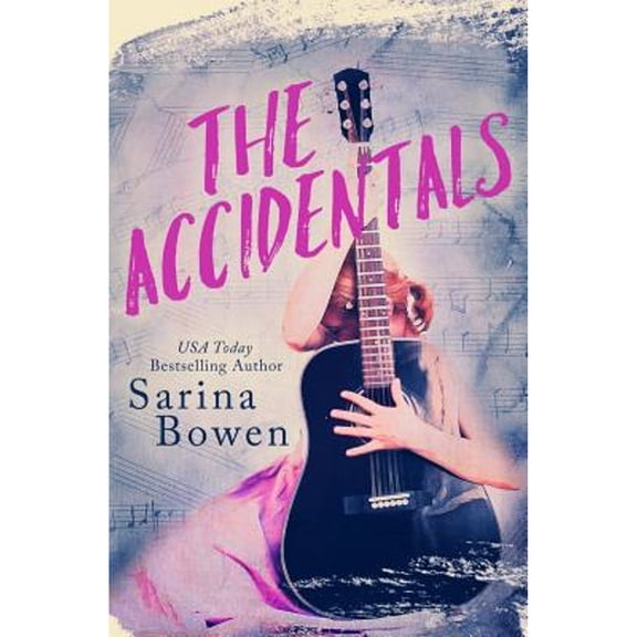 Pre-Owned The Accidentals (Paperback) 1942444621 9781942444626