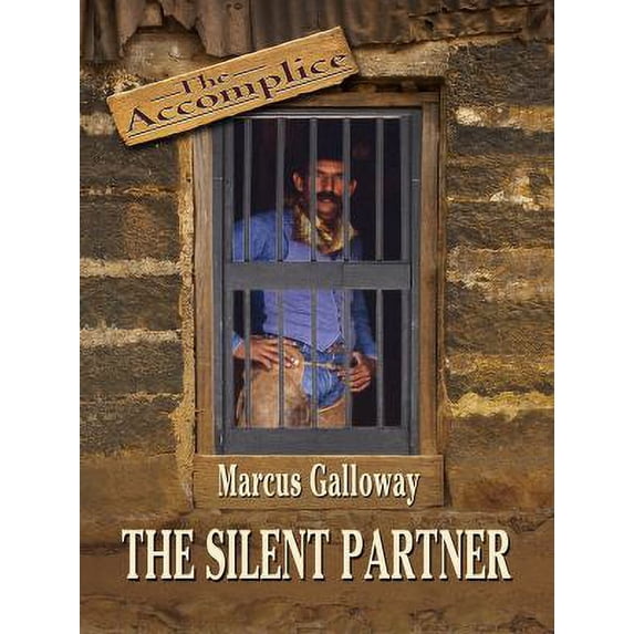 Pre-Owned The Accomplice: The Silent Partner (Paperback) 159722975X 9781597229753