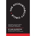 thumbnail image 1 of Pre-Owned The Accountability Circle: Discovering Your True Purpose, Potential, and Impact...with Accountability Partnerships (Paperback) 1640951741 9781640951747, 1 of 1