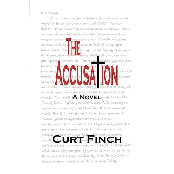 The Accusation (Paperback) by Curt Finch