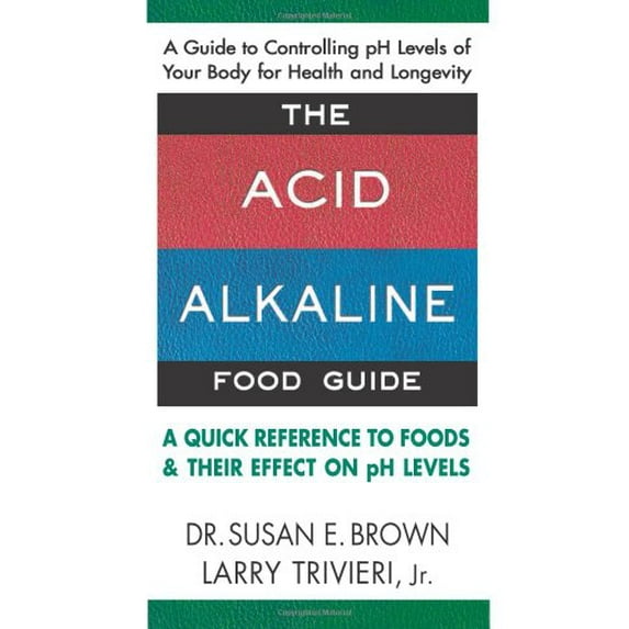 Pre-Owned The Acid Alkaline Food Guide: A Quick Reference to Foods & Their Effect on pH Levels (Unknown) 0757002803 9780757002809