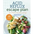 thumbnail image 1 of The Acid Reflux Escape Plan: Two Weeks to Heartburn Relief, (Paperback), 1 of 1
