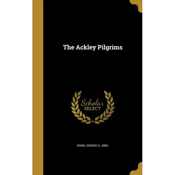 The Ackley Pilgrims (Hardcover)