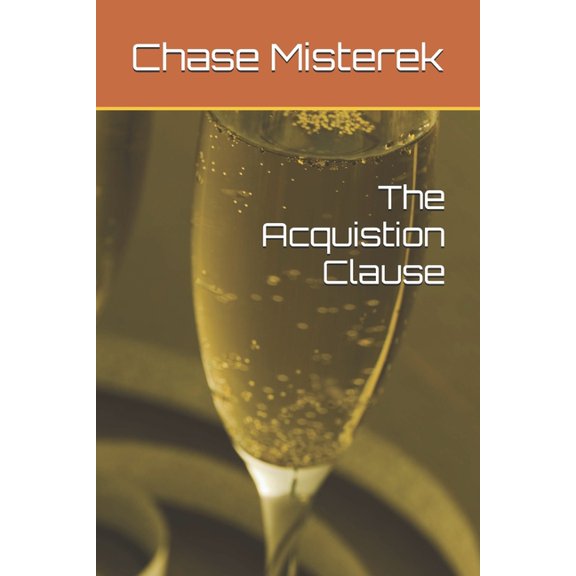 The Acquistion Clause, (Paperback)