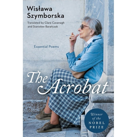 The Acrobat: Essential Poems, (Paperback)