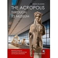 thumbnail image 1 of The Acropolis Through its Museum (English language edition) (Paperback) by Panos Valavanis, 1 of 1