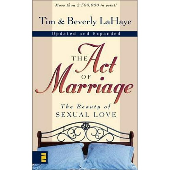 Pre-Owned The Act of Marriage: The Beauty of Sexual Love (Unknown) 0310212006 9780310212003