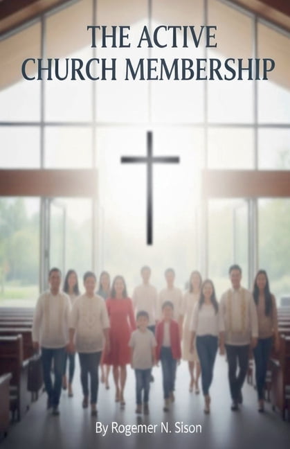 The Active Church Membership, (Paperback)