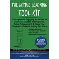thumbnail image 1 of Pre-Owned The Active Learning Tool Kit: Outrageously Engaging Activities to Increase Student Participation, Raise Achievement & Have Your Toughest Students Ask... (Paperback) 1549775758 9781549775758, 1 of 1
