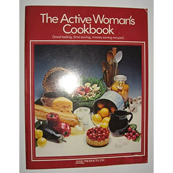 Pre-Owned The Active Woman's Cookbook (Paperback) 0895429748 9780895429742
