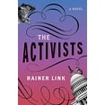 thumbnail image 1 of Pre-Owned The Activists (Paperback) 1632993015 9781632993014, 1 of 1