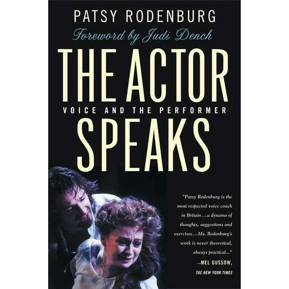 The Actor Speaks: Voice and the Performer, (Paperback)