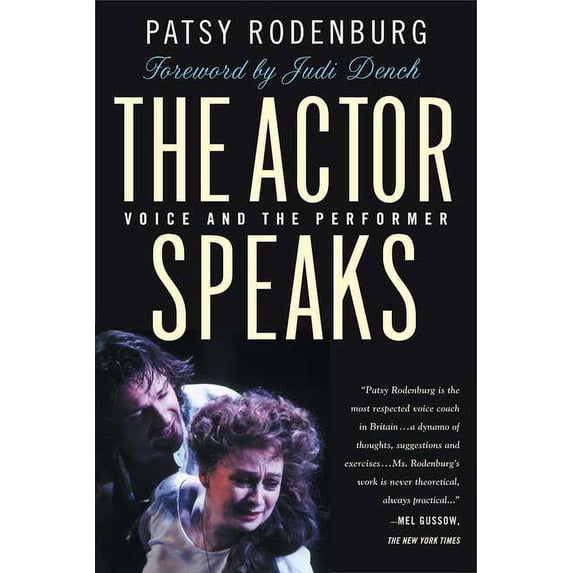 The Actor Speaks: Voice and the Performer, (Paperback)