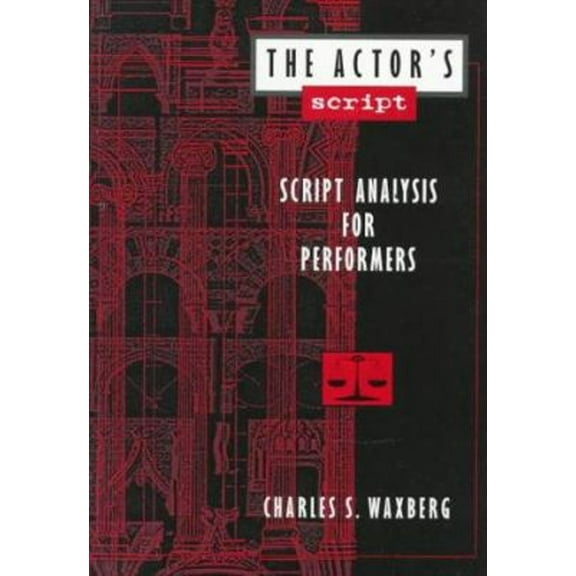 Pre-Owned The Actor's Script: Script Analysis for Performers (International Universities Press Stress) Paperback
