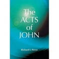 thumbnail image 1 of The Acts of John (Early Christian Apocrypha) (Paperback), 1 of 1