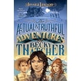 thumbnail image 1 of Pre-Owned The Actual & Truthful Adventures of Becky Thatcher (Hardcover) 1481401505 9781481401500, 1 of 1