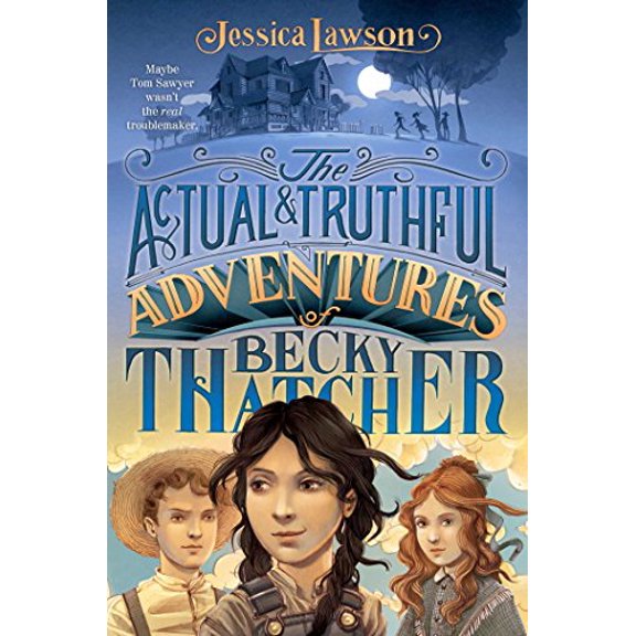 Pre-Owned The Actual & Truthful Adventures of Becky Thatcher Paperback