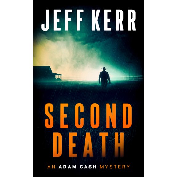 The Adam Cash Mystery Second Death, Book 2, (Paperback)