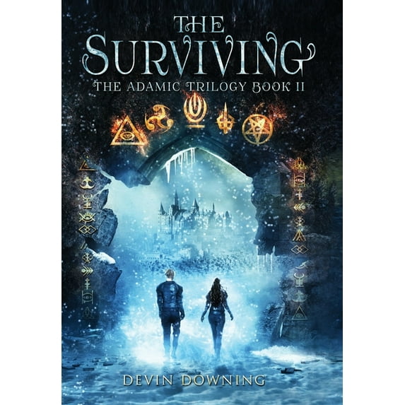 The Adamic Trilogy The Surviving: The Adamic Trilogy Book 2, Book 2, (Hardcover)
