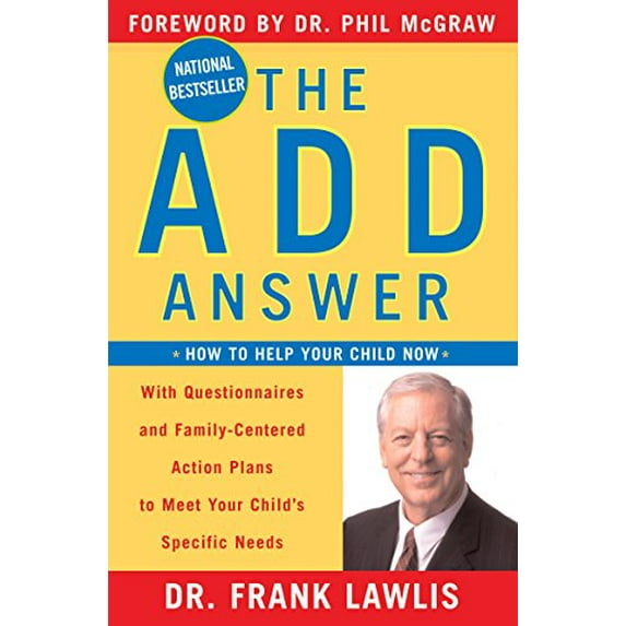Pre-Owned The Add Answer: How to Help Your Child Now (Paperback) 0452286905 9780452286900