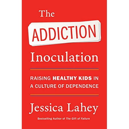 The Addiction Inoculation (Hardcover)