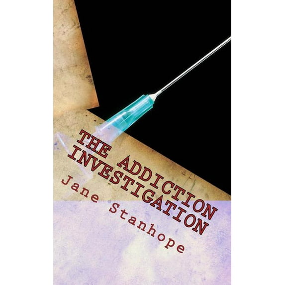 The Addiction Investigation (Paperback)