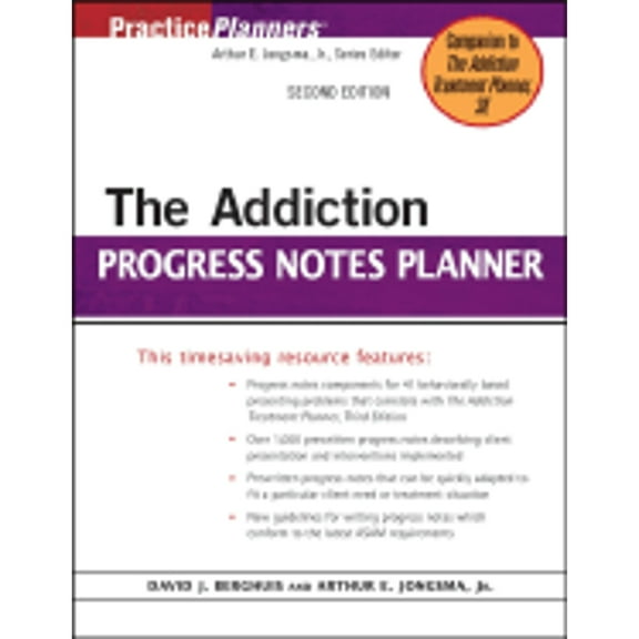Pre-Owned The Addiction Progress Notes Planner (PracticePlanners) (Paperback) 0471732532 9780471732532